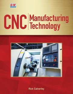 CNC Manufacturing Technology - Calverley, Rick