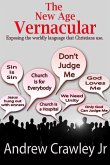 The New Age Vernacular: Exposing The Worldly Language That Christians Use