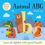 My First Alphabet Book: Animal ABC: An Alphabet Book with Animal Friends
