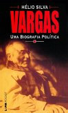 Vargas: uma biografia política (eBook, ePUB)