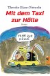 Mit dem Taxi zur Hölle - Als mich der... - Bild 1