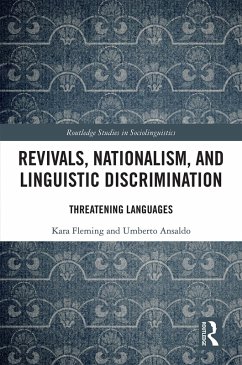 Revivals, Nationalism, and Linguistic Discrimination (eBook, ePUB) - Fleming, Kara; Ansaldo, Umberto