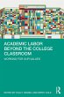 Academic Labor Beyond the College... - Bild 1