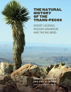 The Natural History of the Trans-Pecos - Chapman, Brian R; Bolen, Eric G