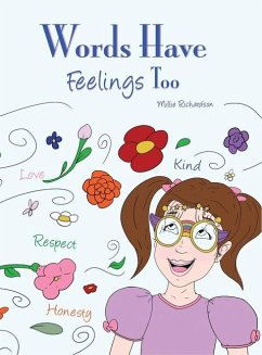 Words Have Feelings Too - Richardson, Millie