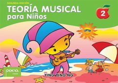 Teoría Musical Para Niños [Music Theory for Young Children], Bk 2 - Ng, Ying Ying