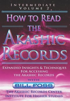 How to Read the Akashic Records Vol 2 - Foss, Bill A