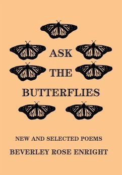 Ask the Butterflies - Enright, Beverley Rose