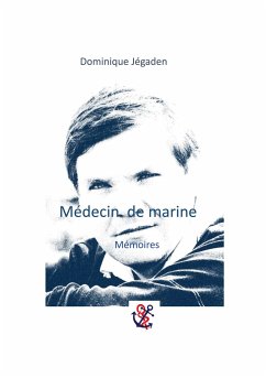 Médecin de marine - Jégaden, Dominique