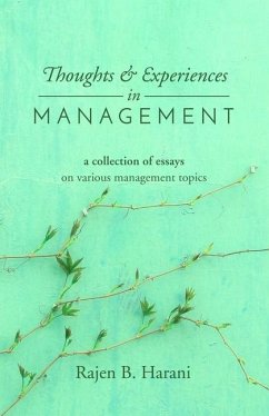 Thoughts and Experiences in Management - Harani, Rajen B.