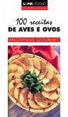 100 Receitas de Aves e Ovos (eBook, ePUB) 100 Receitas de Aves e Ovos (eBook, ePUB)