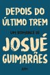 Depois do último trem (eBook, ePUB) - Bild 1