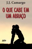 O que cabe em um abraço (eBook, ePUB)