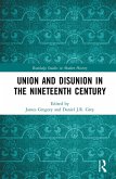 Union and Disunion in the Nineteenth Century (eBook, ePUB)