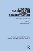 Creative Planning for Library Administration (eBook, PDF)