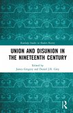 Union and Disunion in the Nineteenth Century (eBook, PDF)