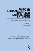 Science Librarianship at America's Liberal Arts Colleges (eBook, ePUB)