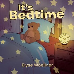 It's Bedtime - Woellner, Elyse