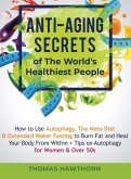 Anti-Aging Secrets of The World's Healthiest People