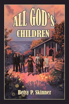 All God's Children - Skinner, Betsy P.