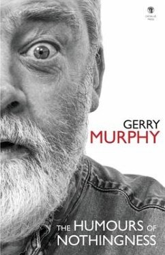 The Humours of Nothingness - Murphy, Gerry