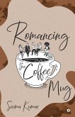 Romancing the Coffee Mug