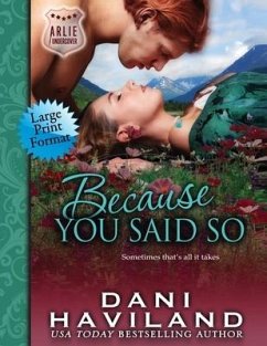 Because You Said So - Haviland, Dani