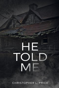 He Told Me - Price, Christopher L