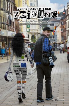 Verheiratet mit der Zeitung (eBook, ePUB) - Steinmetz, Jo