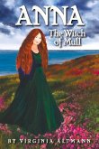 Anna, the Witch of Mull: A Scottish Saga of Spirit and Survival