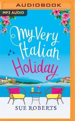 My Very Italian Holiday - Roberts, Sue