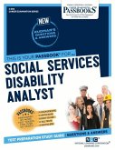 Social Services Disability Analyst (C-859): Passbooks Study Guide Volume 859