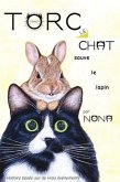 TORC le CHAT sauve le lapin