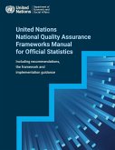 United Nations National Quality Assurance Frameworks Manual for Official Statistics
