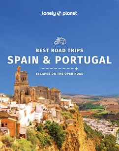 Lonely Planet Best Road Trips Spain & Portugal - Lonely Planet; St Louis, Regis; Clark, Gregor