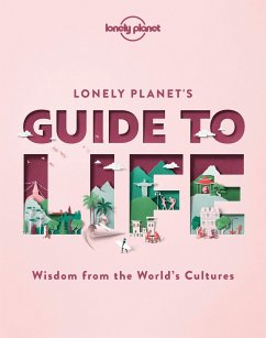 Lonely Planet's Guide to Life - Lonely Planet