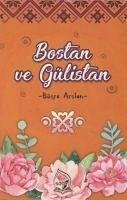 Bostan ve Gülistan Secme Hikayeler - Sadii sirazi, Seyh