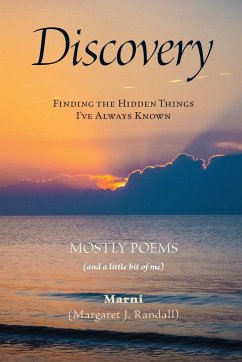 Discovery: Finding the Hidden Things I've Always Known - Randall, Marni J.