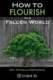 How to Flourish in a Fallen World