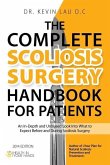 The Complete Scoliosis Surgery Handbook for Patients (2nd Edition)