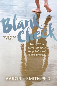 Blank Check, A Novel - Smith, Aaron