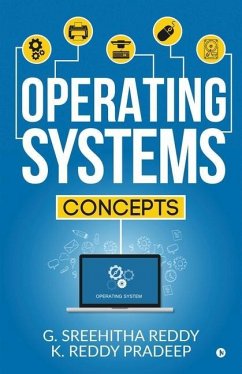 Operating Systems: Concepts - G. Sreehitha Reddy; K. Reddy Pradeep