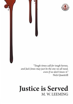 Justice Is Served - Leeming, M. W.