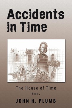 Accidents in Time - Plumb, John H.