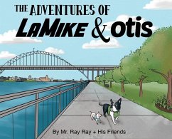 The Adventures of Mikey and Otis - Ray, Ray