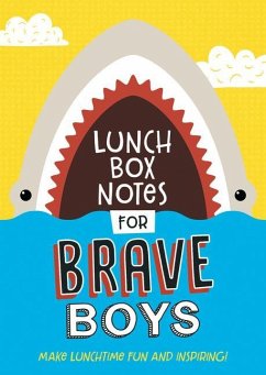 Lunch Box Notes for Brave Boys - Compiled By Barbour Staff