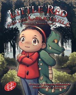 Little Red and the Crocodile - Johnson, Suzan