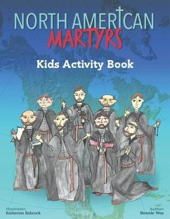 North American Martyrs Kids Activity Book - Way, Bonnie