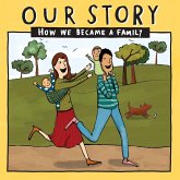 OUR STORY - HOW WE BECAME A FAMILY (2)