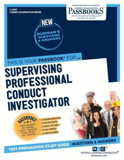 Supervising Professional Conduct Investigator (C-2299): Passbooks Study Guide Volume 2299 - National Learning Corporation